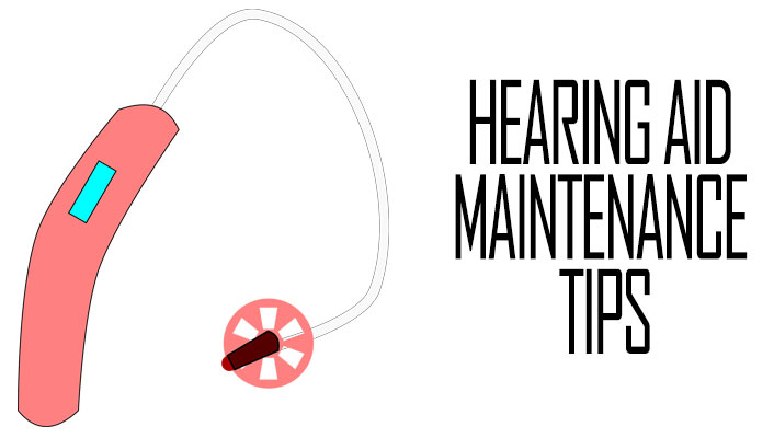 Hearing Aid Maintenance Tips