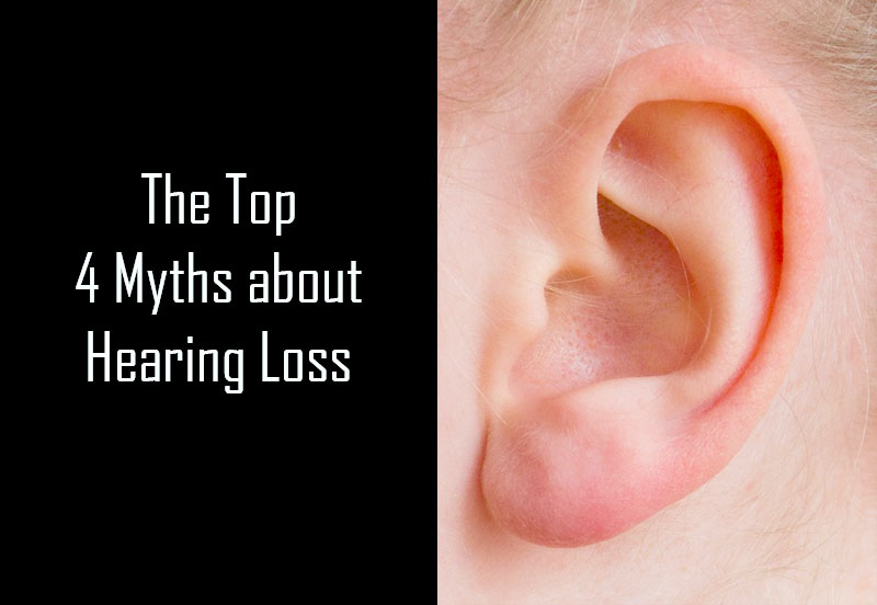 Myths about Hearing Loss